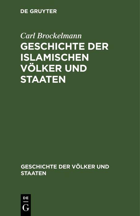 Produktbild: Geschichte der islamischen V&ouml;lker und Staaten
