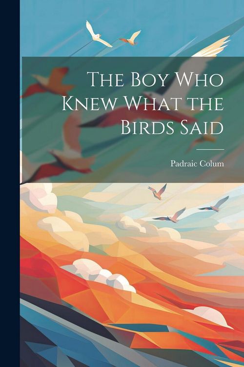 Produktbild: The Boy Who Knew What the Birds Said