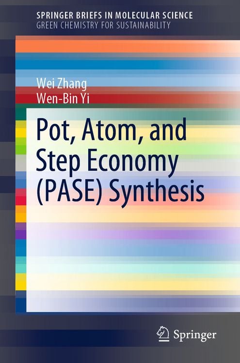 Produktbild: Pot, Atom, and Step Economy (PASE) Synthesis