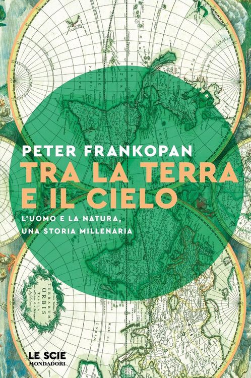 Produktbild: Tra la terra e il cielo. L'uomo e la natura, una storia millenaria