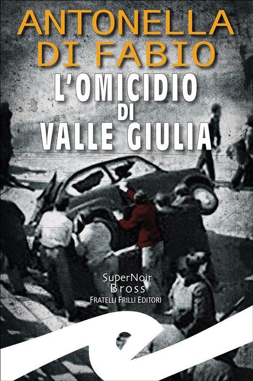 Produktbild: L'omicidio di Valle Giulia