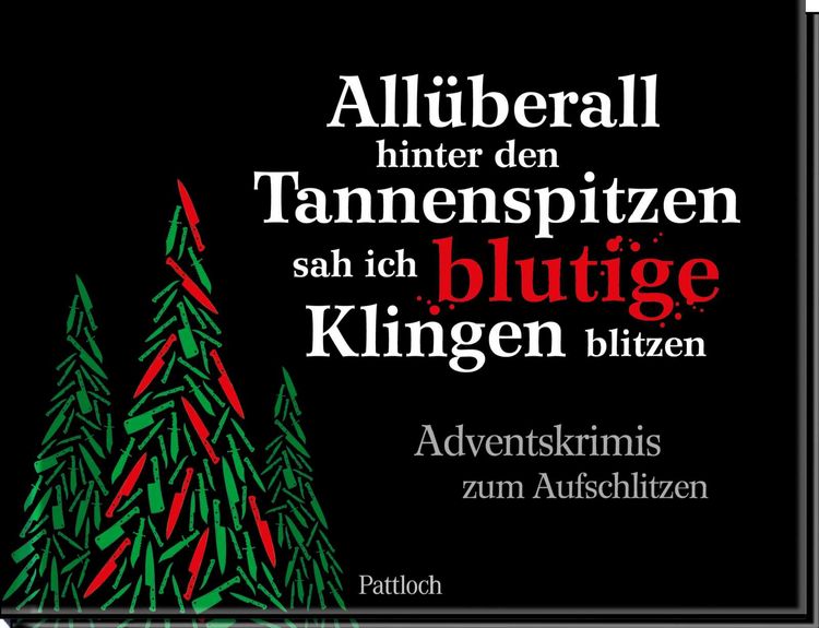 Produktbild: All&uuml;berall hinter den Tannenspitzen sah ich blutige Klingen blitzen