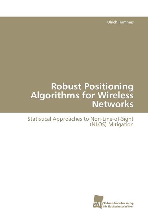Produktbild: Robust Positioning Algorithms for Wireless Networks