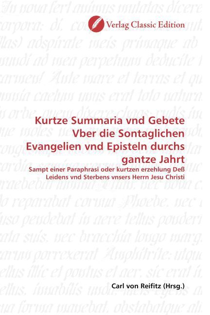 Produktbild: Kurtze Summaria vnd Gebete Vber die Sontaglichen Evangelien vnd Episteln durchs gantze Jahrt
