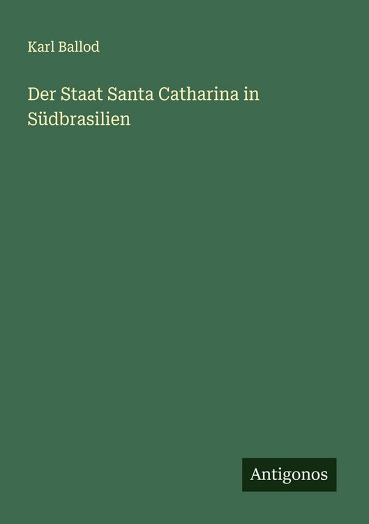 Produktbild: Der Staat Santa Catharina in S&uuml;dbrasilien