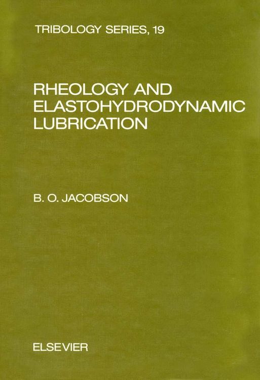 Produktbild: Rheology and Elastohydrodynamic Lubrication