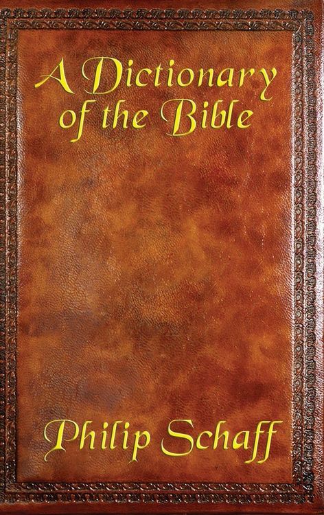 Produktbild: A Dictionary of the Bible