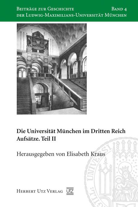 Produktbild: Die Universit&auml;t M&uuml;nchen im Dritten Reich