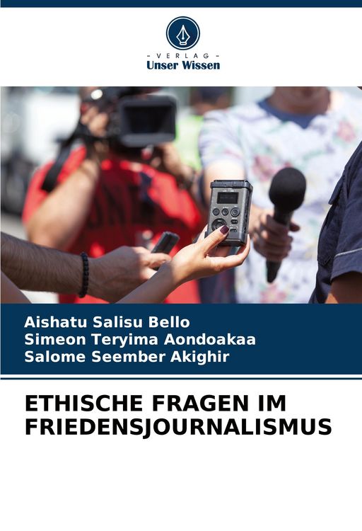 Produktbild: Ethische Fragen im Friedensjournalismus