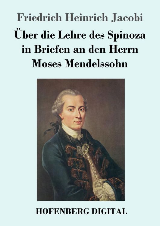 Produktbild: &Uuml;ber die Lehre des Spinoza in Briefen an den Herrn Moses Mendelssohn