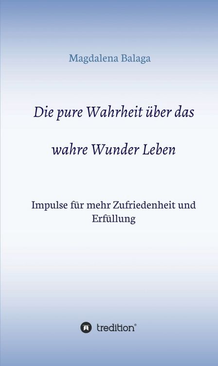 Produktbild: Die pure Wahrheit &uuml;ber das wahre Wunder Leben