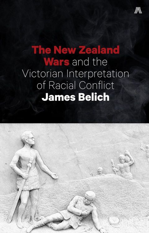 Produktbild: New Zealand Wars and the Victorian Interpretation of Racial Conflict