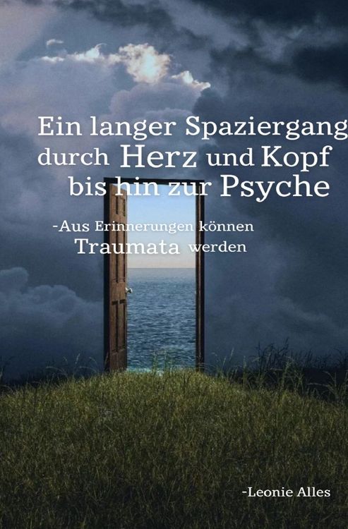 Produktbild: Ein langer Spaziergang durch Herz und Kopf bis hin zur Psyche