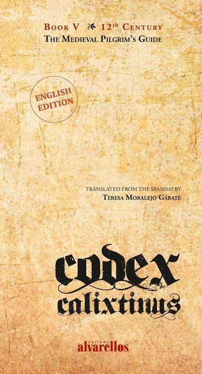 Produktbild: Codex Calixtinus : book V : the medieval pilgrim's guide