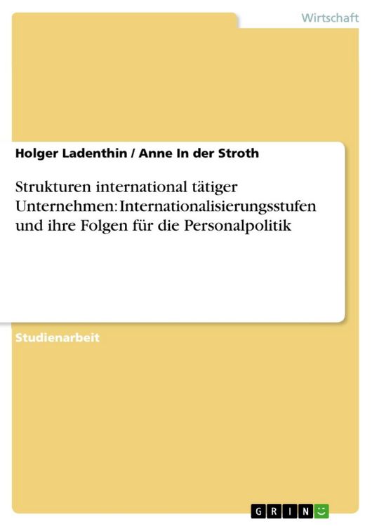 Produktbild: Strukturen international t&auml;tiger Unternehmen: Internationalisierungsstufen und ihre Folgen f&uuml;r die Personalpolitik