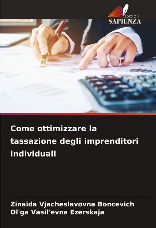Produktbild: Come ottimizzare la tassazione degli imprenditori individuali
