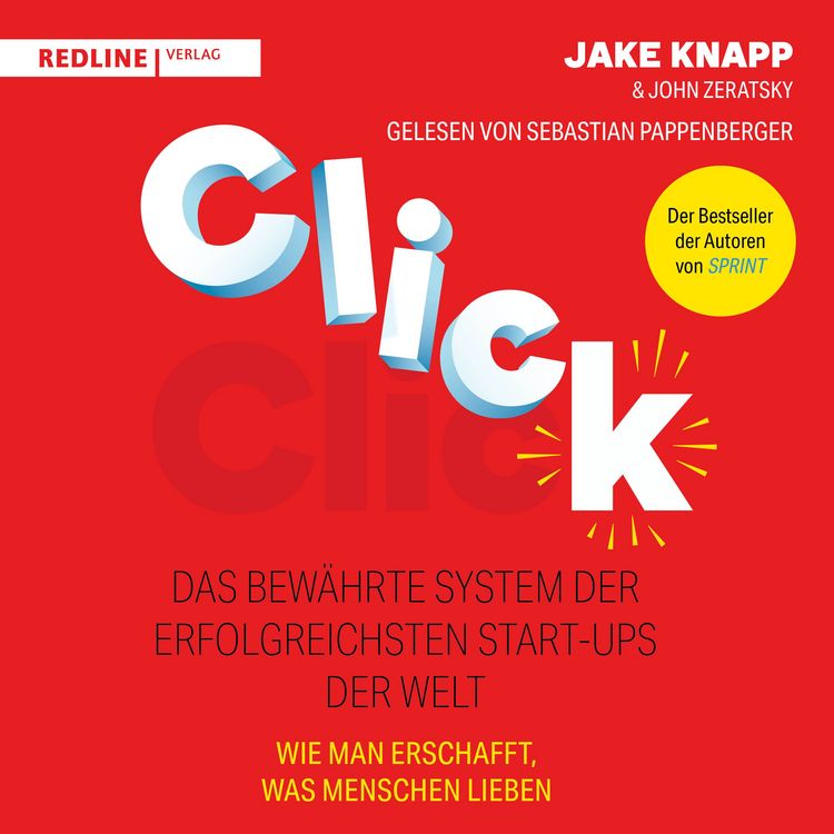 Produktbild: Click &ndash; Das bew&auml;hrte System der erfolgreichsten Start-ups der Welt