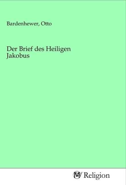 Produktbild: Der Brief des Heiligen Jakobus