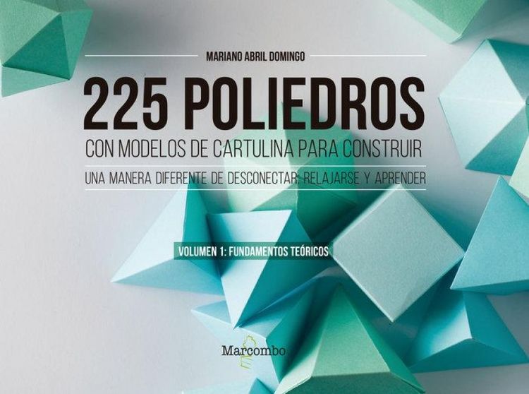 Produktbild: 225 poliedros con modelos de cartulina para construir. Volumen 1: fundamentos te&oacute;ricos