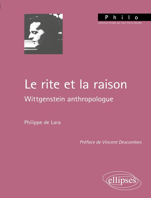 Produktbild: Rite et la raison, Wittgenstein anthropologue (Le) - Pr&eacute;face de Vincent Descombes