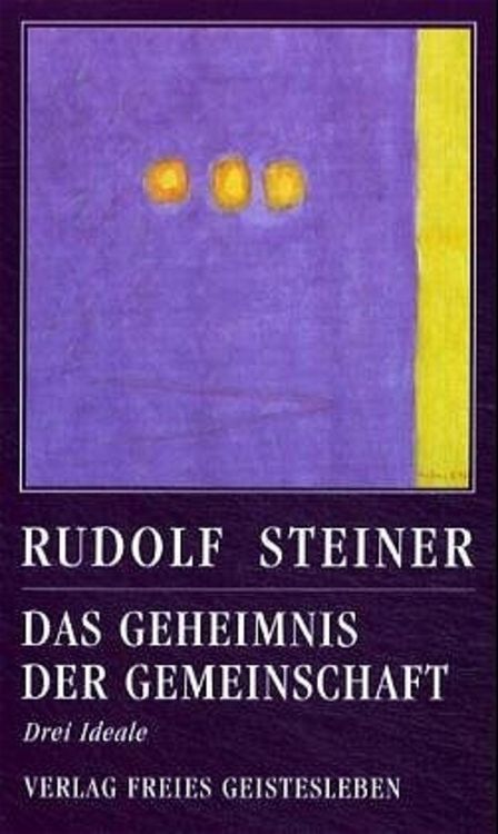 Bild vom Artikel Das Geheimnis der Gemeinschaft vom Autor Rudolf Steiner