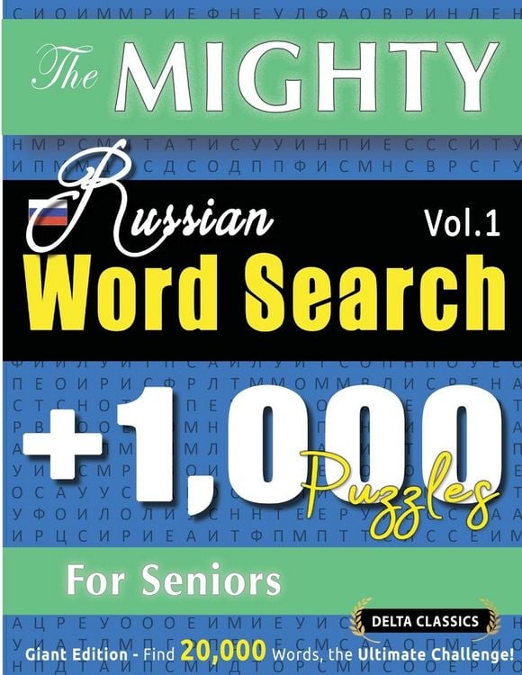 Produktbild: The Mighty Russian Word Search - 1,000 Puzzles For Seniors - Delta Classics - Giant Edition - Find 20,000 Words, The Ultimate Challenge!