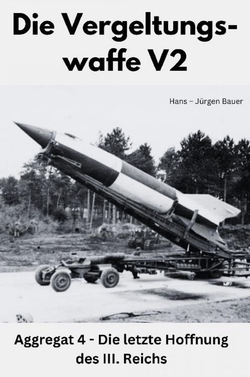 Produktbild: Die Vergeltungswaffe V2