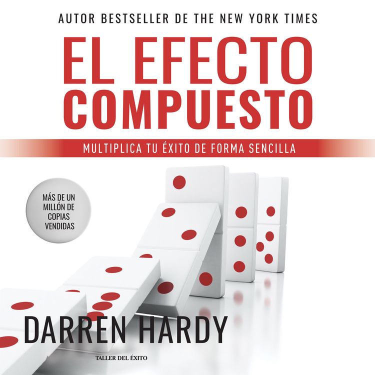 Produktbild: El Efecto Compuesto