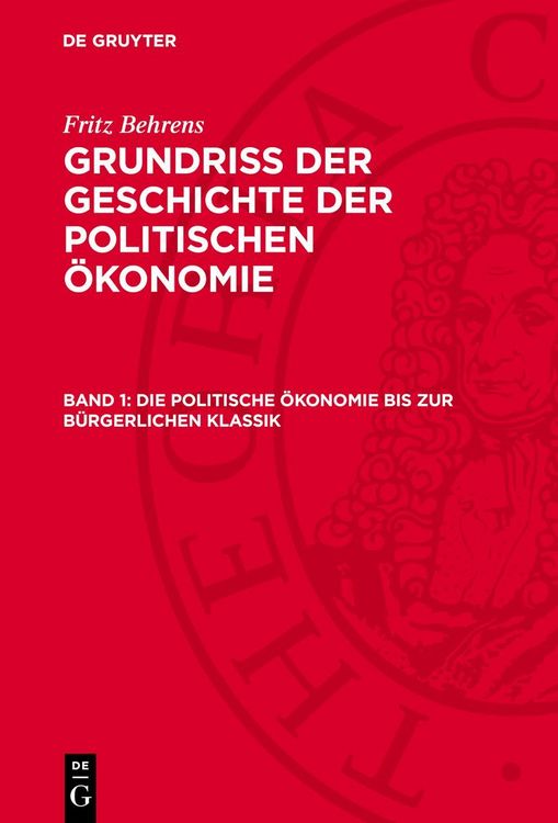 Produktbild: Die politische &Ouml;konomie bis zur b&uuml;rgerlichen Klassik