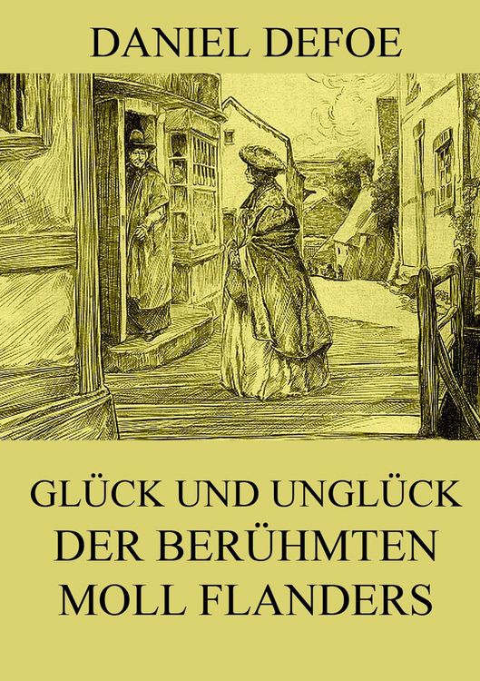 Produktbild: Gl&uuml;ck und Ungl&uuml;ck der ber&uuml;hmten Moll Flanders