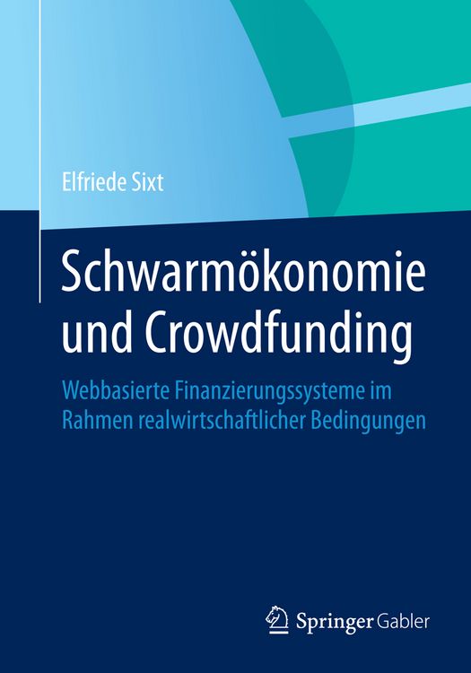 Produktbild: Schwarm&ouml;konomie und Crowdfunding