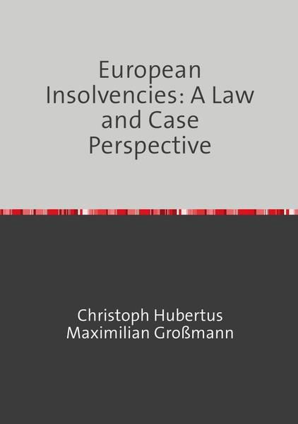 Produktbild: European Insolvencies: A Law and Case Perspective