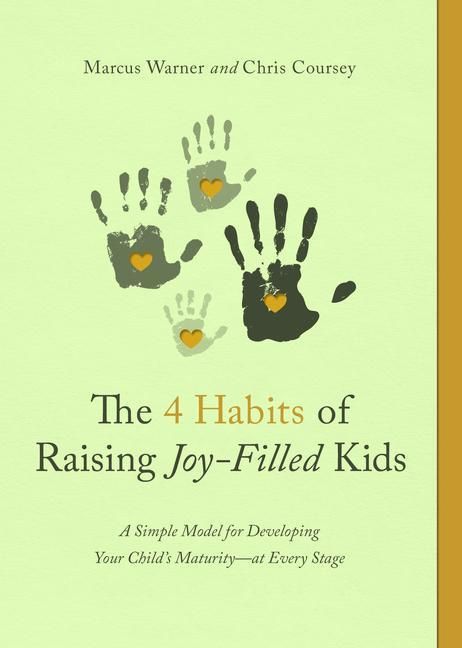 Produktbild: The 4 Habits of Raising Joy-Filled Kids