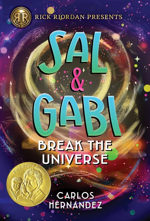 Produktbild: Rick Riordan Presents: Sal and Gabi Break the Universe-A Sal and Gabi Novel, Book 1