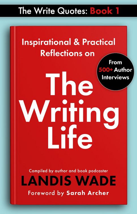 Produktbild: The Write Quotes: The Writing Life