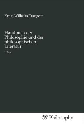Produktbild: Handbuch der Philosophie und der philosophischen Literatur