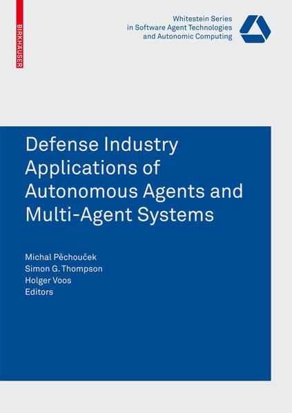 Produktbild: Defense Industry Applications of Autonomous Agents and Multi-Agent Systems