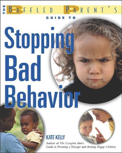 Produktbild: The Baffled Parent's Guide to Stopping Bad Behavior