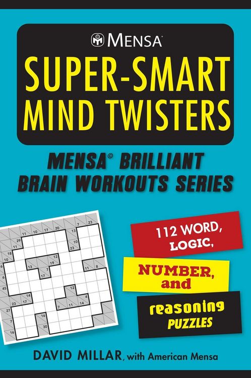 Produktbild: Mensa(r) Super-Smart Mind Twisters: 112 Word, Logic, Number, and Reasoning Puzzles