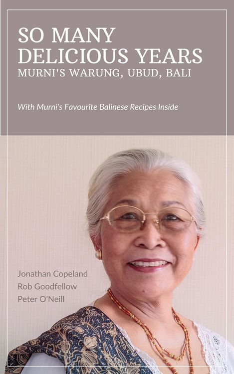 Produktbild: So Many Delicious Years, Murni's Warung, Ubud, Bali