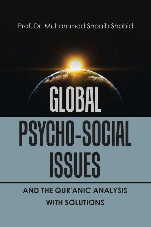 Produktbild: Global Psycho-Social Issues and the Qur'anic Analysis with Solutions