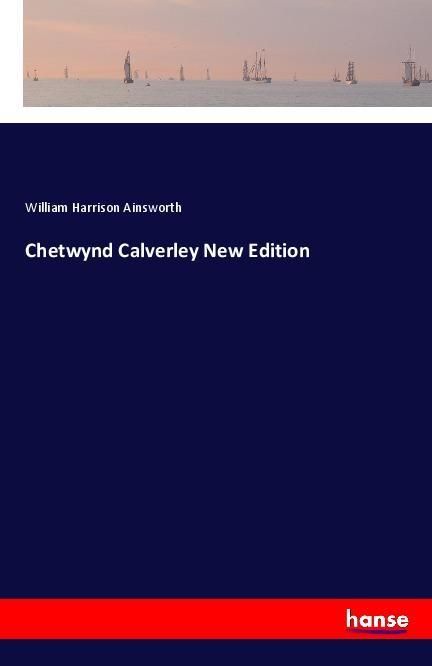 Produktbild: Chetwynd Calverley New Edition
