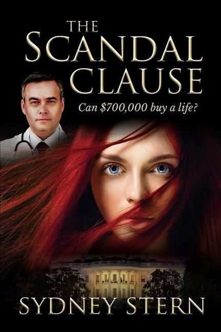 Produktbild: The Scandal Clause: Can $700,000 Buy a Life?
