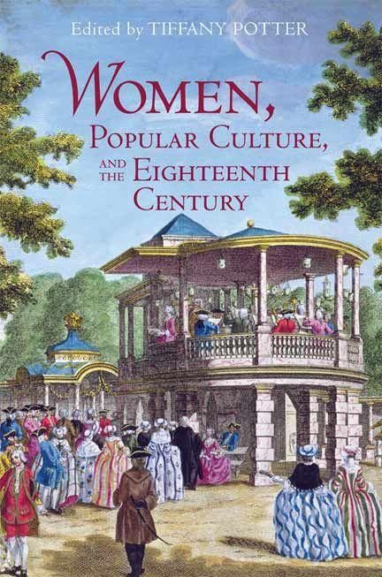 Produktbild: Women, Popular Culture, and the Eighteenth Century