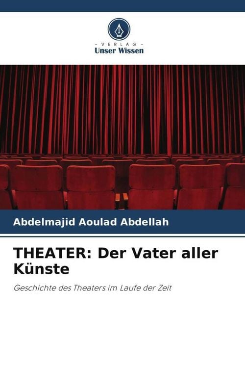Produktbild: THEATER: Der Vater aller K&uuml;nste