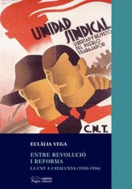 Produktbild: Entre revolta i reforma la CNT a Catalunya (1930-1936)