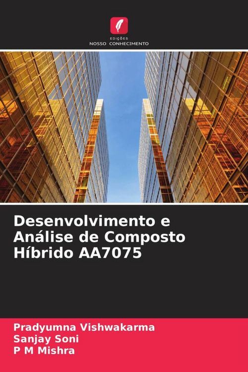 Produktbild: Desenvolvimento e An&aacute;lise de Composto H&iacute;brido AA7075