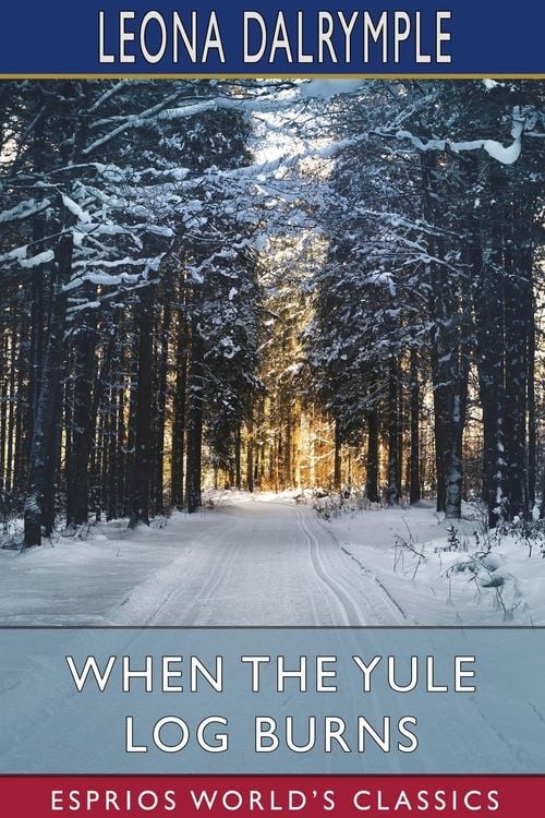 Produktbild: When the Yule Log Burns (Esprios Classics)
