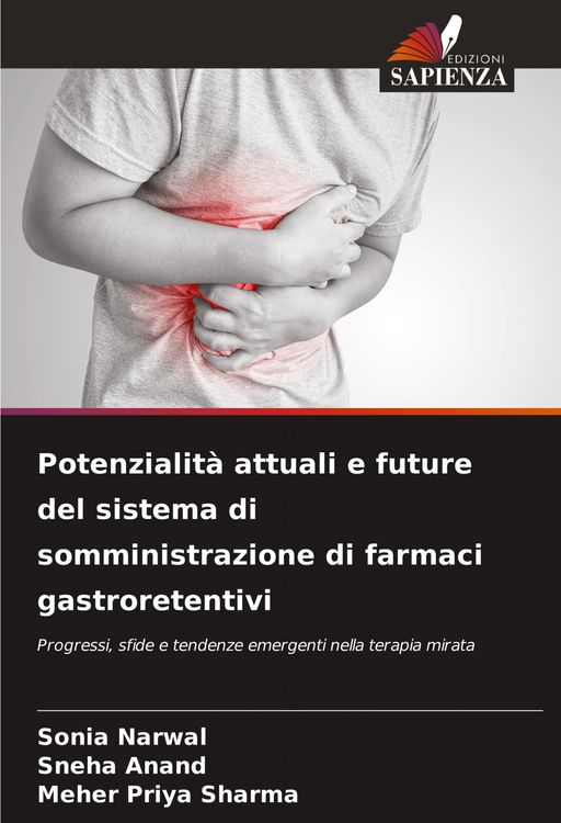 Produktbild: Potenzialit&agrave; attuali e future del sistema di somministrazione di farmaci gastroretentivi