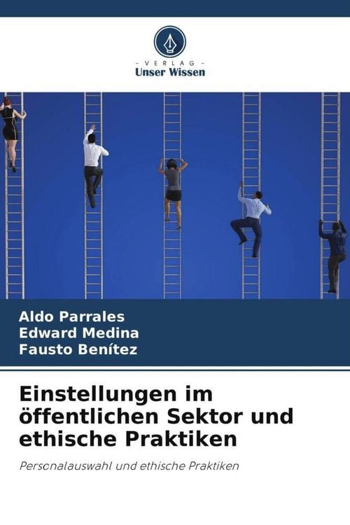 Produktbild: Einstellungen im &ouml;ffentlichen Sektor und ethische Praktiken